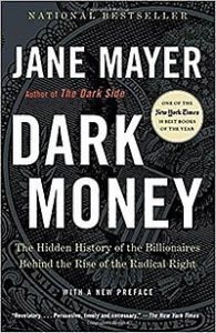 dark money jane mayer review